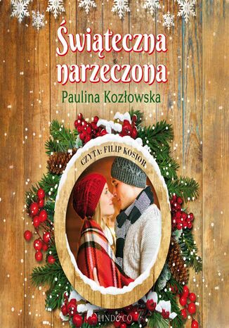 Świąteczna narzeczona Paulina Kozłowska - okładka audiobooks CD
