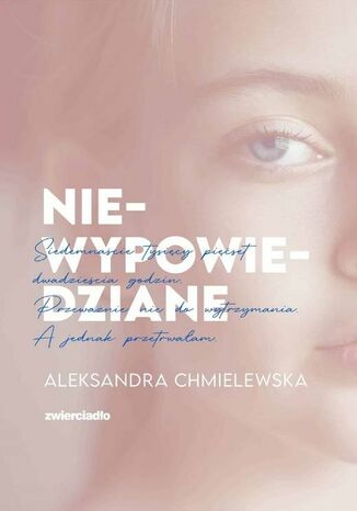 Niewypowiedziane Aleksandra Chmielewska - okadka ebooka