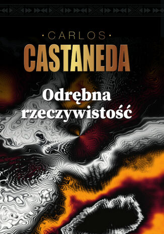 Odrębna rzeczywistość Carlos Castaneda - okładka książki