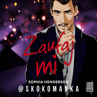 Zaufaj mi Skokomanka - okładka audiobooka MP3