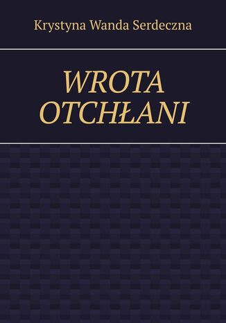 Wrota Otchani Krystyna Serdeczna - okadka audiobooka MP3