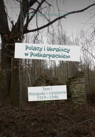 Polacy i Ukraińcy w Podkarpackiem