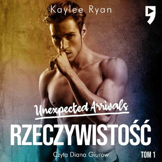 Okładka: Unexpected Arrivals. Rzeczywistość Tom I