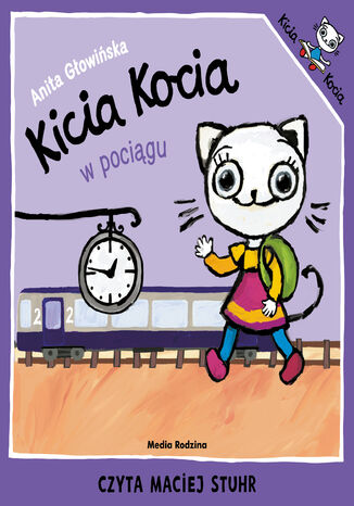 Kicia Kocia w pociągu Anita Głowińska - okładka ebooka