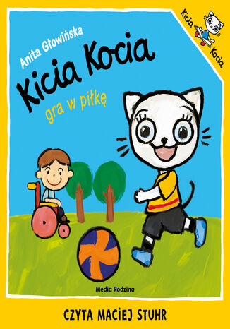 Kicia Kocia gra w piłkę Anita Głowińska - okładka audiobooka MP3