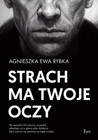 Strach ma twoje oczy Agnieszka Ewa Rybka - okładka audiobooka MP3