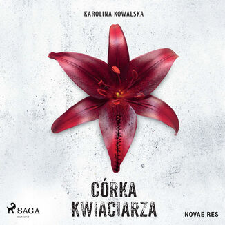 Crka kwiaciarza Karolina Kowalska - okadka audiobooka MP3