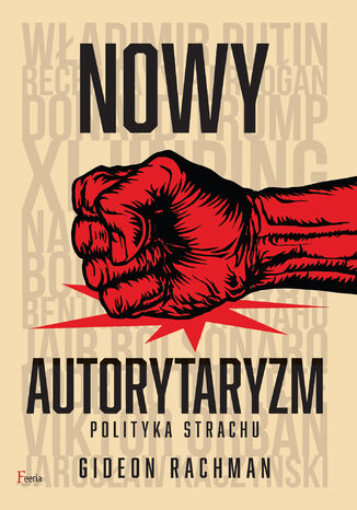 Nowy autorytaryzm - polityka strachu Gideon Rachman - okładka audiobooka MP3