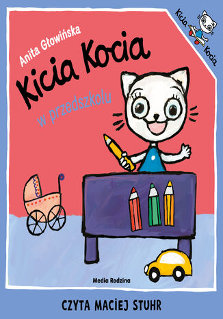 Kicia Kocia w przedszkolu Anita Głowińska - okładka audiobooka MP3
