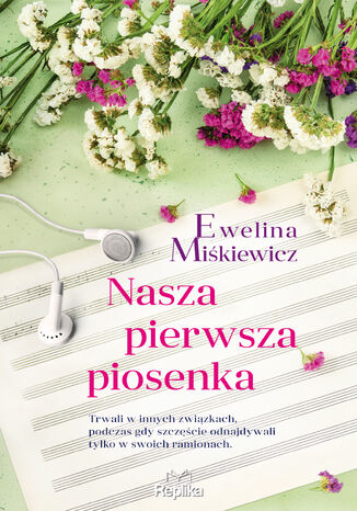 Nasza pierwsza piosenka Ewelina Miśkiewicz - okładka audiobooka MP3