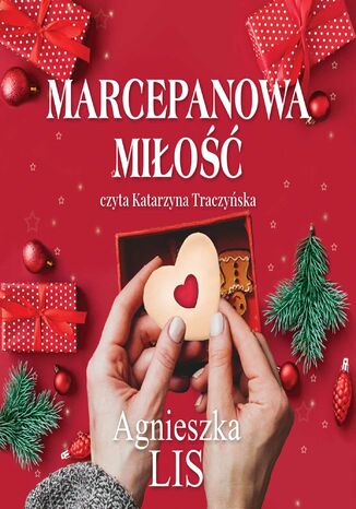 Marcepanowa miłość Agnieszka Lis - okładka audiobooks CD