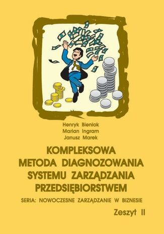 Kompleksowa metoda diagnozowania systemu zarządzania przedsiębiorstwem