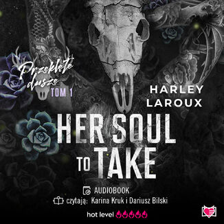 Her Soul to Take. Przeklęte dusze. Tom 1 Harley Laroux - okładka audiobooka MP3