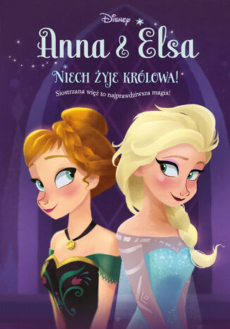 Anna & Elsa. Niech yje krlowa! Tom 1. Disney Kraina Lodu Erica David - okadka audiobooks CD