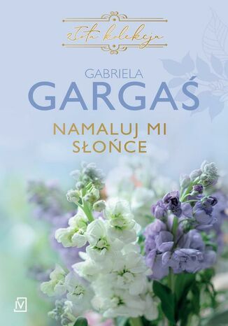 Namaluj mi słońce Gabriela Gargaś - okładka audiobooka MP3