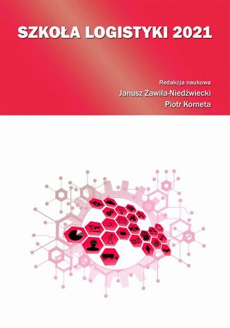 Szkoła Logistyki 2021 Janusz Zawiła-Niedźwiecki, Piotr Korneta - okładka audiobooks CD