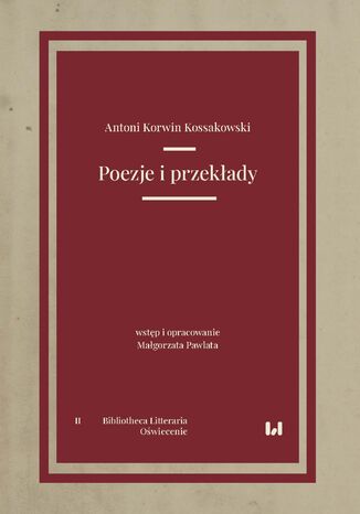 Poezje i przekłady Antoni Korwin Kossakowski - okładka ebooka