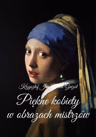 Piękne kobiety w obrazach mistrzów
