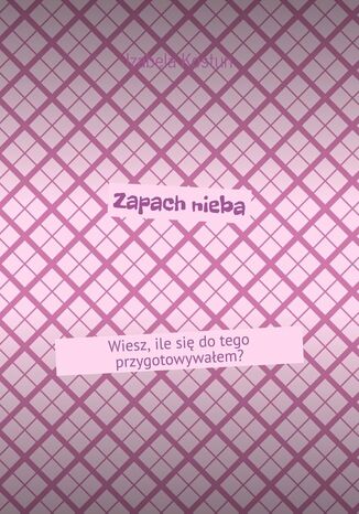 Zapach nieba
