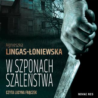 W szponach szalestwa Agnieszka Lingas-oniewska - okadka audiobooka MP3