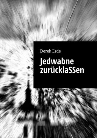 Jedwabne zurcklaSSen Derek Erde - okadka audiobooks CD