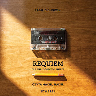 Requiem dla analogowego wiata Rafa Cichowski - okadka audiobooka MP3