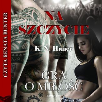 Na szczycie. Gra o mi�o�� K.N. Haner - ok�adka audiobooka MP3