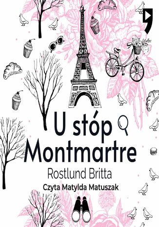 U stp Montmartre Britta Rstlund - okadka ebooka