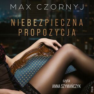 Niebezpieczna propozycja Max Czornyj - okadka audiobooka MP3