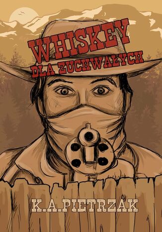 Whiskey dla zuchwałych