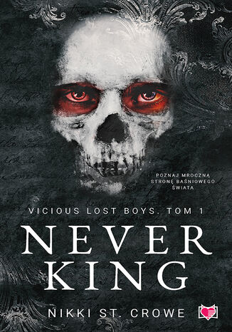 Never King. Vicious Lost Boys. Tom 1 Nikki St. Crowe - tył okładki książki