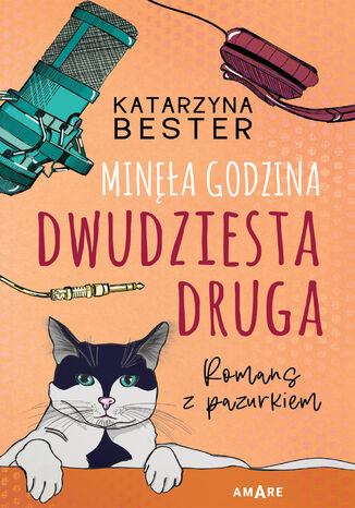  Mina godzina dwudziesta druga. Romans z pazurkiem Katarzyna Bester - okadka audiobooka MP3
