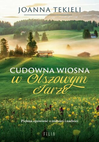 Cudowna wiosna w Olszowym Jarze Joanna Tekieli - okładka audiobooks CD