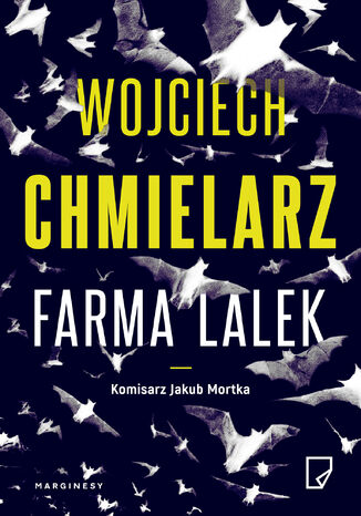 Farma lalek. Jakub Mortka. Tom 2