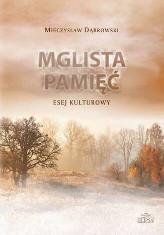 Mglista pamięć Mieczysław Dąbrowski - okładka audiobooks CD