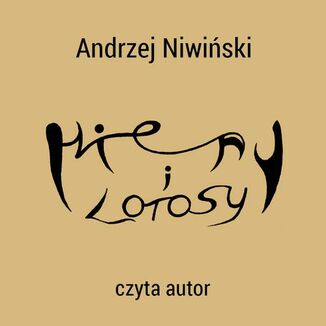 Hieny i lotosy Andrzej Niwiski - okadka audiobooka MP3