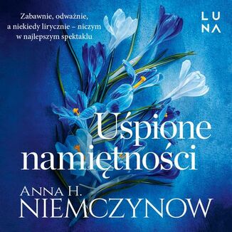 Uśpione namiętności Anna H. Niemczynow - okładka audiobooka MP3