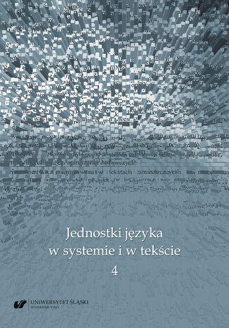 Jednostki języka w systemie i w tekście 4 red. Andrzej Charciarek, Anna Zych, Ewa Kapela - okładka audiobooks CD