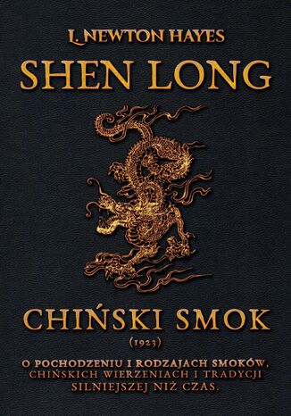 Shen Long. Chiski Smok L. Newton Hayes - okadka ebooka