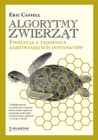 Algorytmy zwierząt. Ewolucja a tajemnica zadziwiających instynktów Eric Cassell  - okładka audiobooks CD