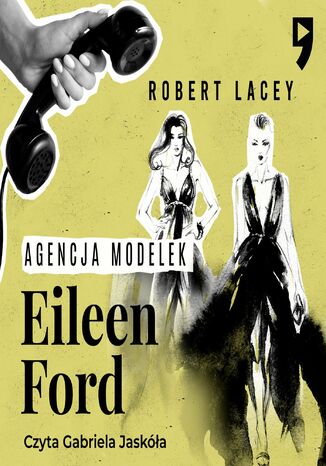 Agencja modelek Eileen Ford Robert Lacey - okadka ebooka