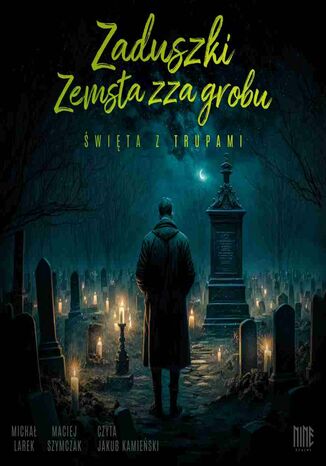 Zaduszki. Zemsta zza grobu Micha Larek, Maciej Szymczak - okadka audiobooks CD