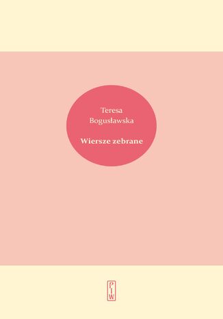 Wiersze zebrane Teresa Bogusawska - okadka ebooka