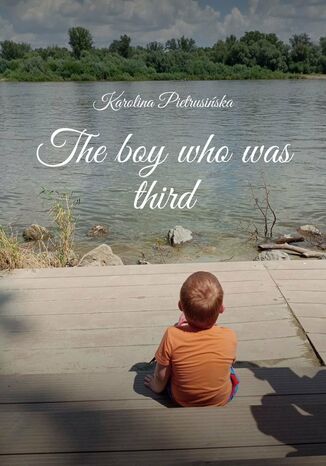 The boy who was third Karolina Pietrusiska - okadka audiobooka MP3