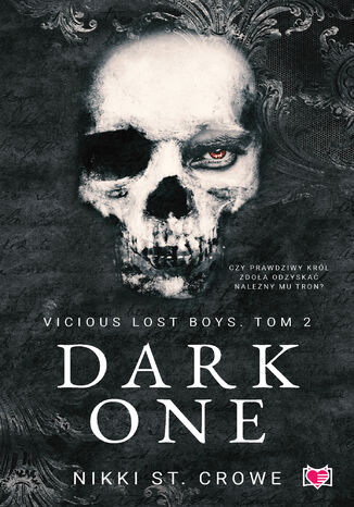 Dark One. Vicious Lost Boys. Tom 2 Nikki St. Crowe - okładka książki