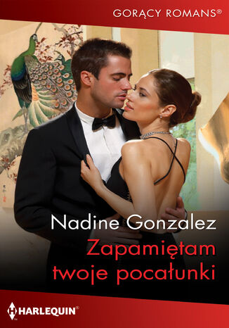 Zapamitam twoje pocaunki Nadine Gonzalez - okadka ebooka