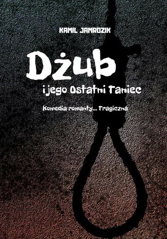 Dub ijego Ostatni Taniec Kamil Jamrozik - okadka audiobooka MP3