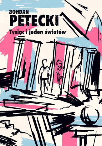 Tysic i jeden wiatw Bohdan Petecki - okadka audiobooks CD