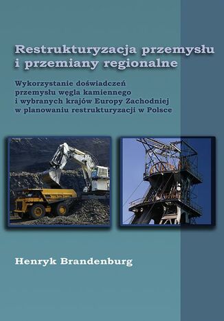 Restrukturyzacja przemysłu i przemiany regionalne Henryk Brandenburg - okładka audiobooks CD