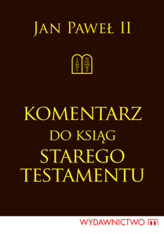 Komentarz do Ksig Starego Testamentu Jan Pawe II - okadka ebooka
